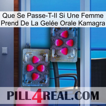 Que Se Passe-T-Il Si Une Femme Prend De La Gelée Orale Kamagra 15